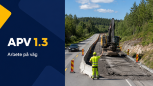 APV Steg 1.3 – Grundkompetens för vägarbete